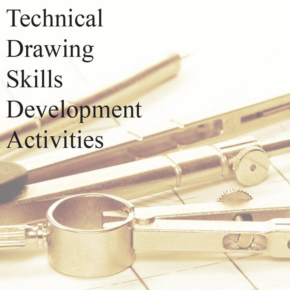 Technical Drawing Skills Development Activities Teacher Professional Development