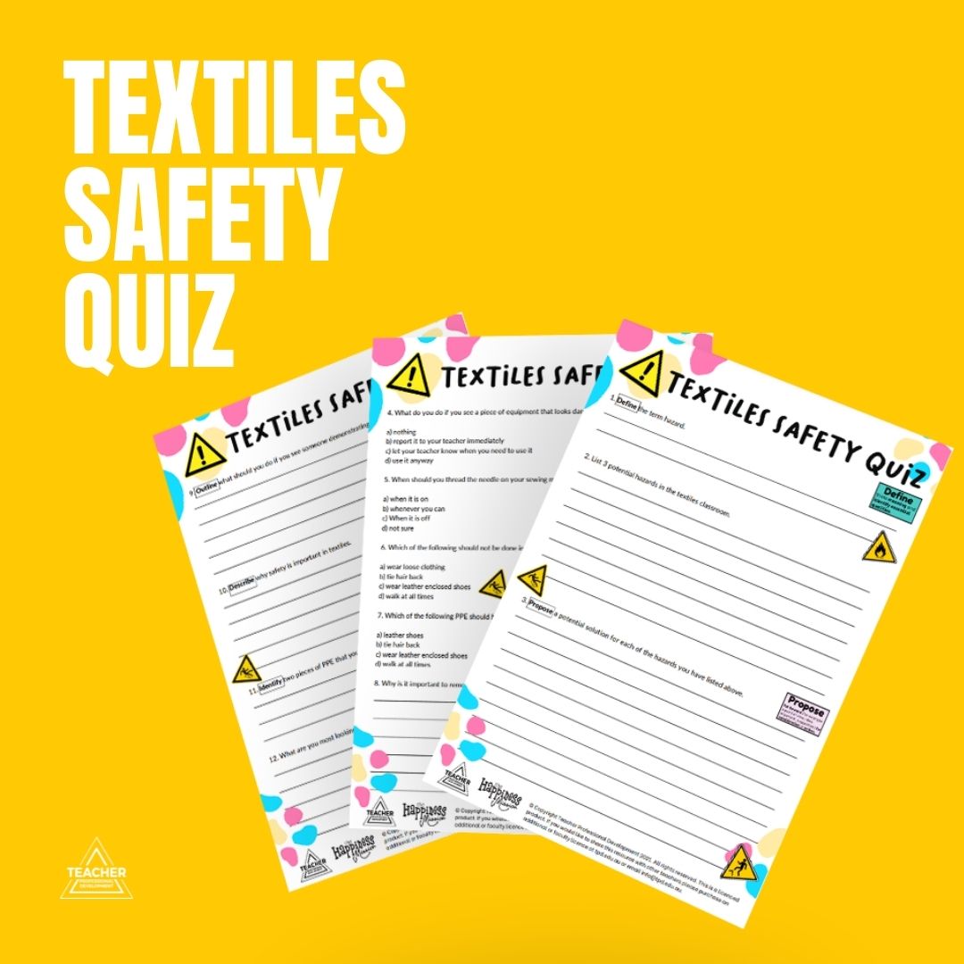 Textiles Safety Quiz Teacher Professional Development